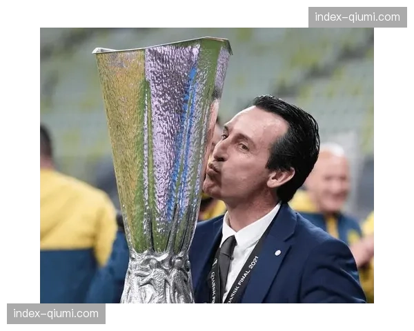 埃梅里称维拉首要目标是欧冠资格，阿森纳曼城是夺冠热门